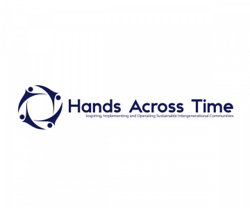 Hands Across Time NM Inspiring, Implementing and Operating Sustainable Intergenerational Communities