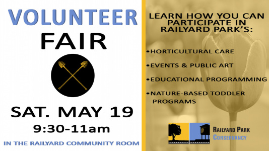 Railyard Park Conservancy Volunteer Fair. Sat May 19, 9:30-11am